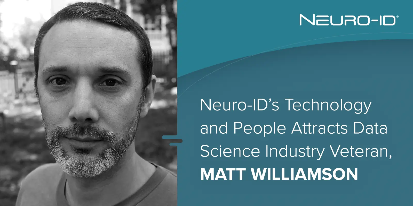 Data Science Industry Veteran, Matt Williamson, Joins Neuro-ID